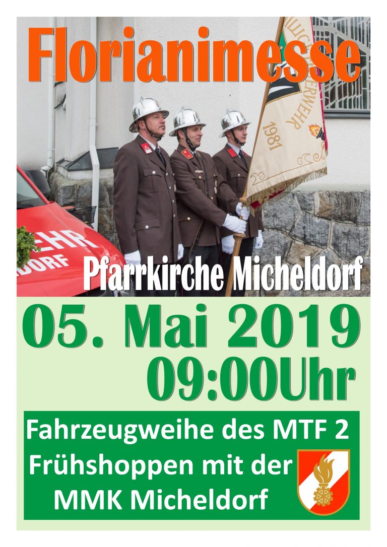 Herzliche Einladung zur Florianimesse am 5. Mai 2019, 9 Uhr Pfarrkirche