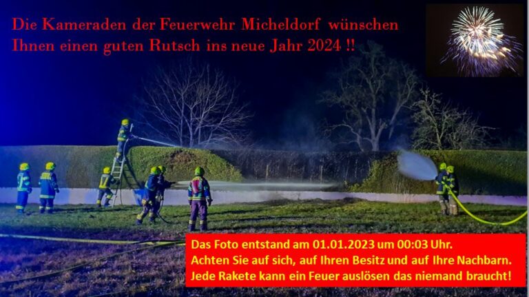 Die FF Micheldorf wünscht einen guten und SICHEREN Rutsch ins Jahr 2024 – Alles Gute im neuen Jahr